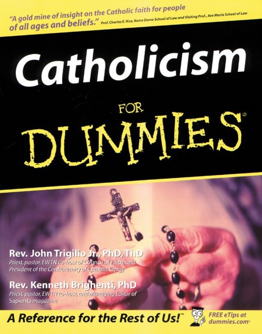 Catholicism for Dummies I